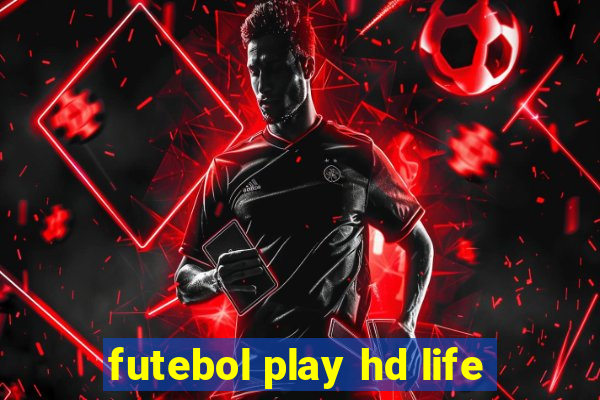 futebol play hd life